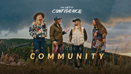 The Art Of Confidence: Episode. 4 - Community